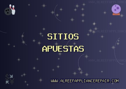 Sitios de Apuestas Confiables - 1182 Bono | www.alreefappliancerepair.com